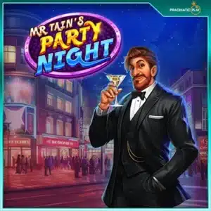 สล็อต Mr Tain’s Party Night เกมใหม่